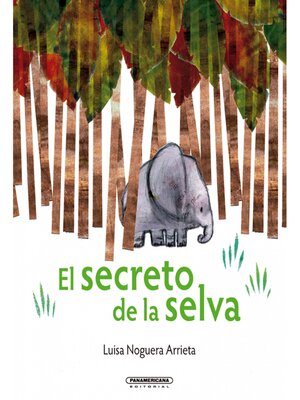 cover image of El secreto de la selva